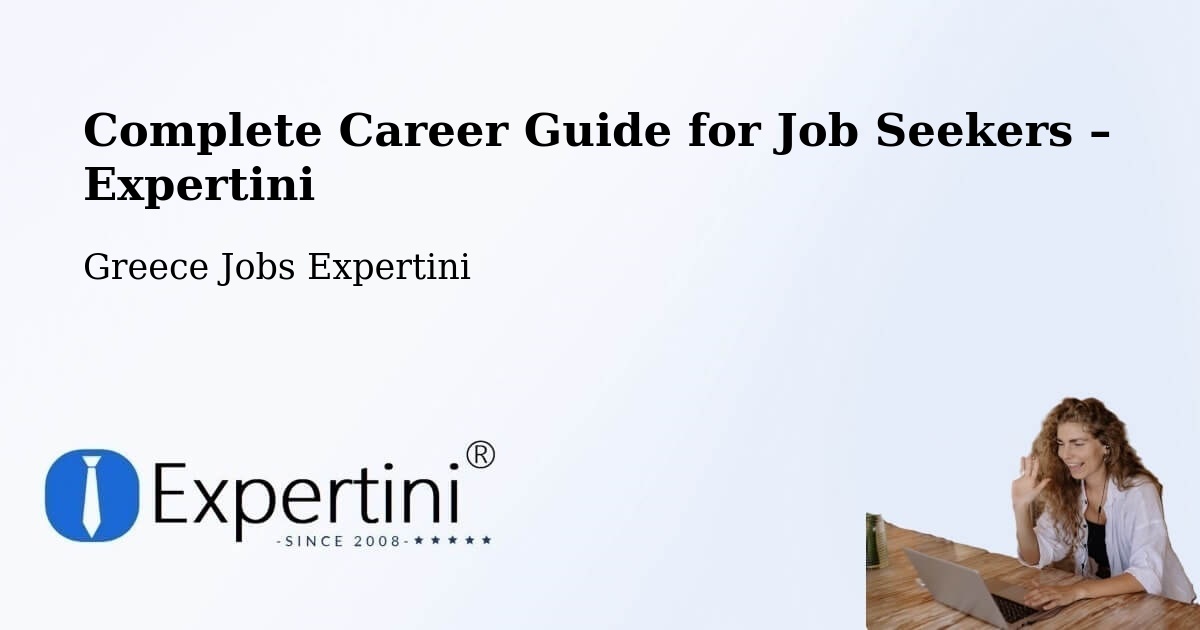 Career Guide for Job Seekers – Messíni - Messíni, Greece Jobs Expertini