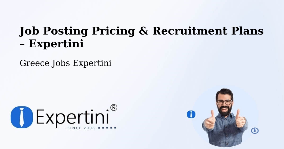 Job Posting Pricing & Recruitment Plans – Messíni - Messíni, Greece Jobs Expertini